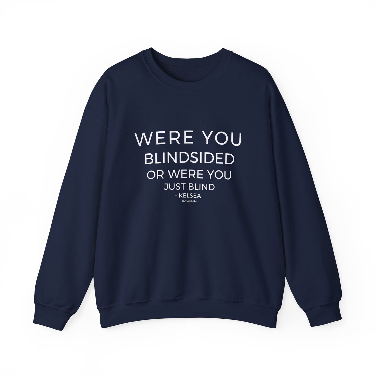 Blindsided Sweatshirt