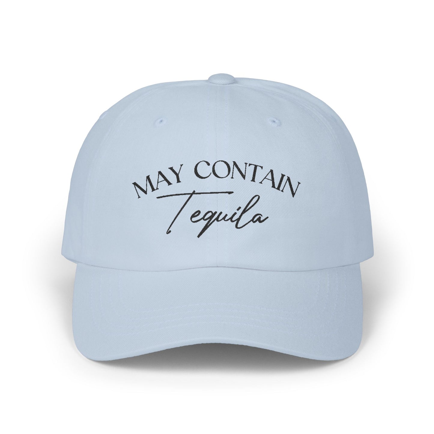 May Contain Tequila Embroidered Baseball Cap