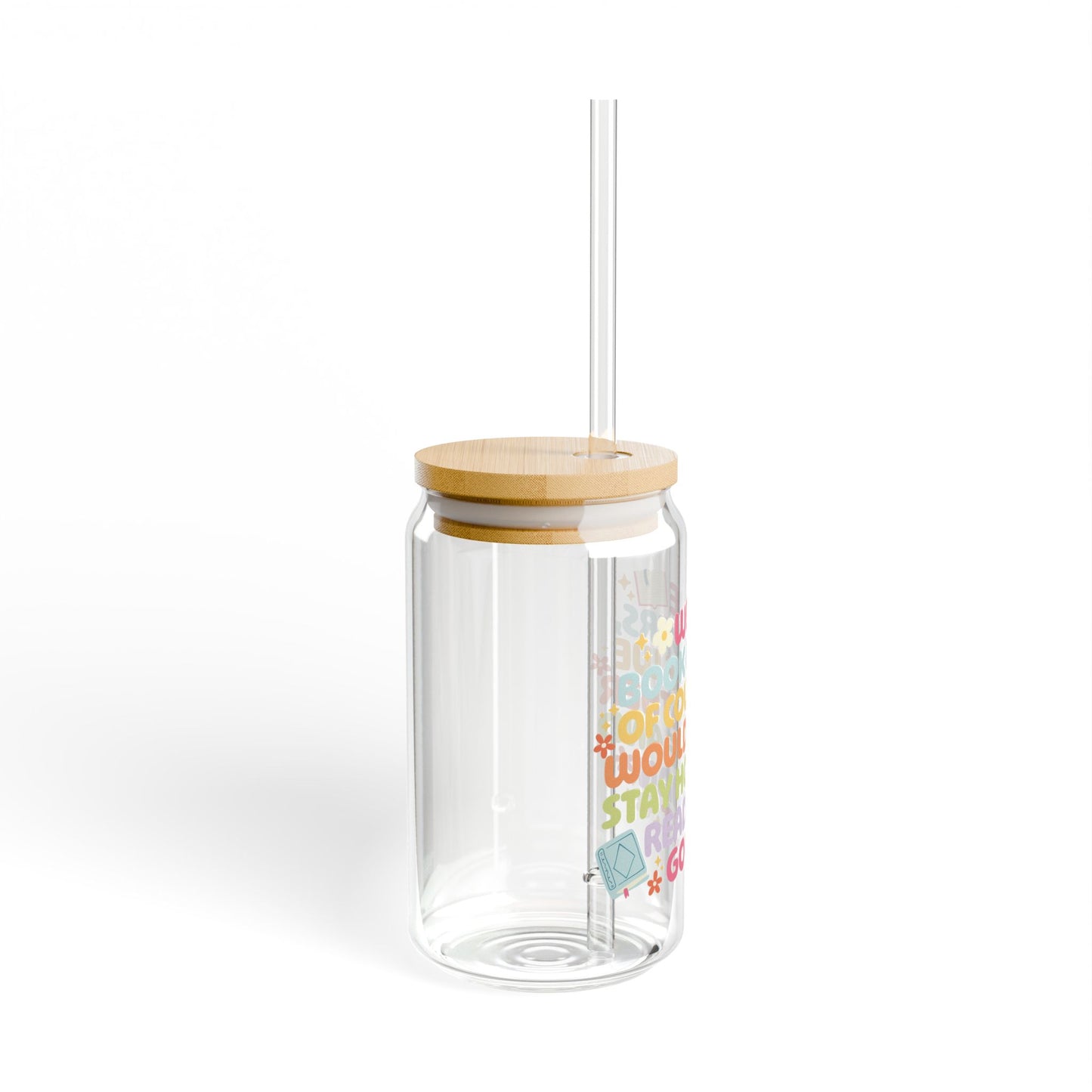 We're Book Lovers Sipper Glass