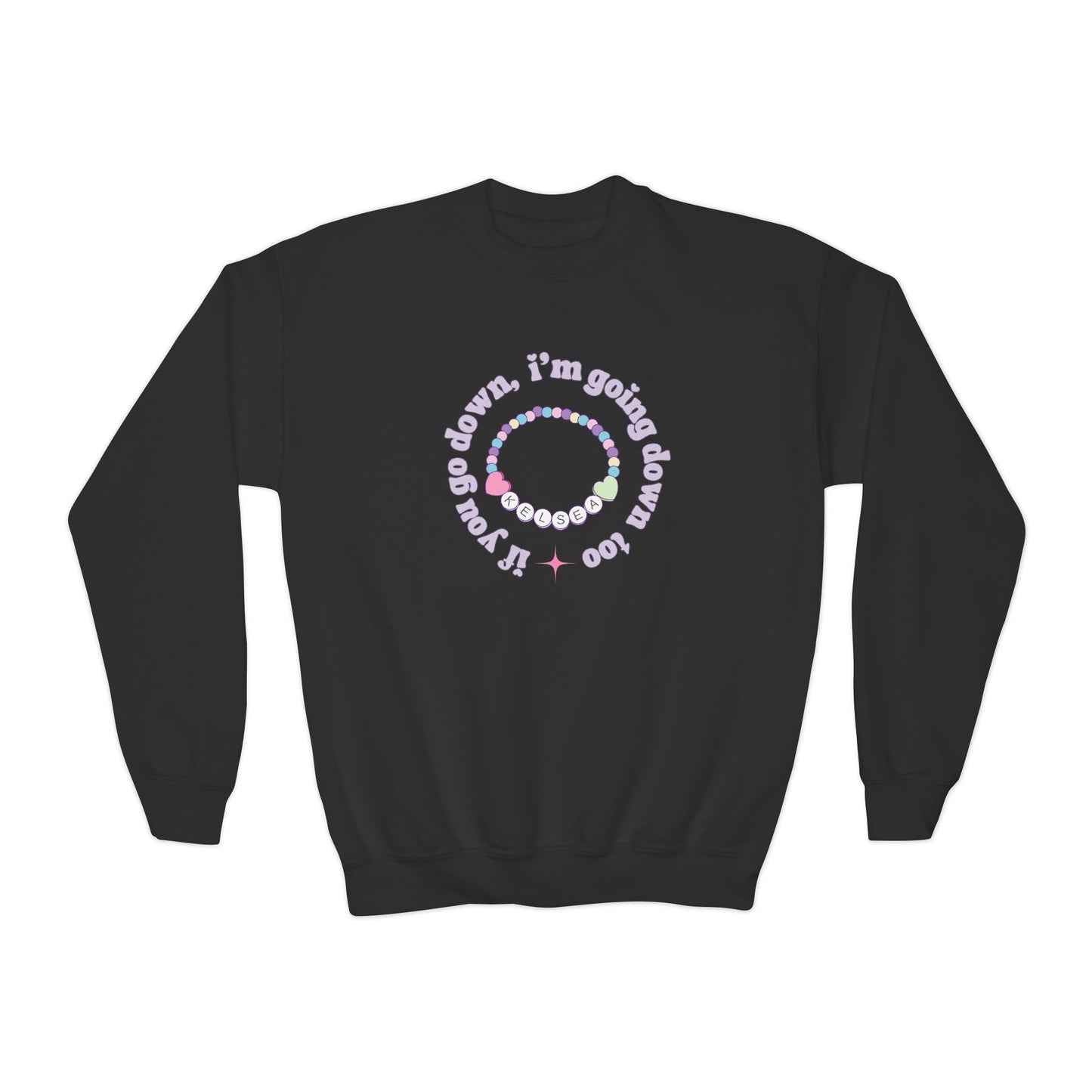 Youth If You Go Down Sweatshirt