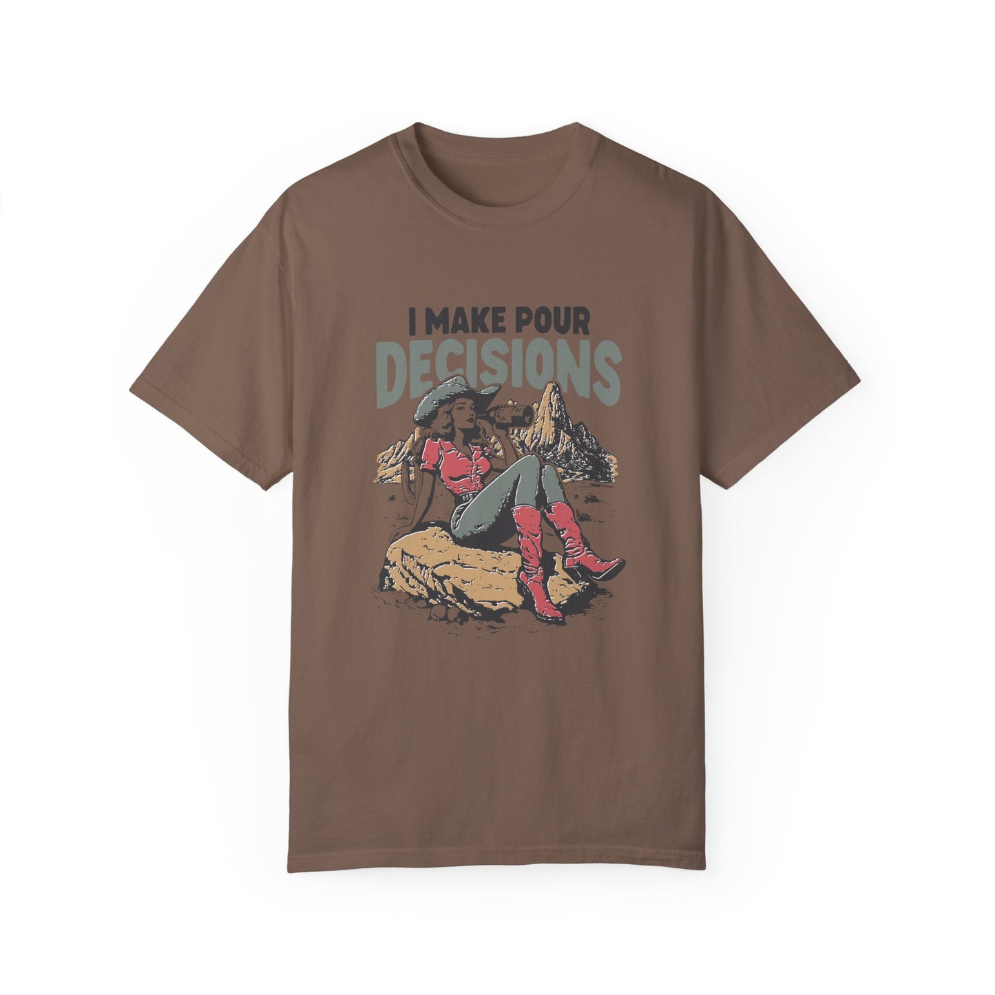 Pour Decisions Cowgirl T-Shirt
