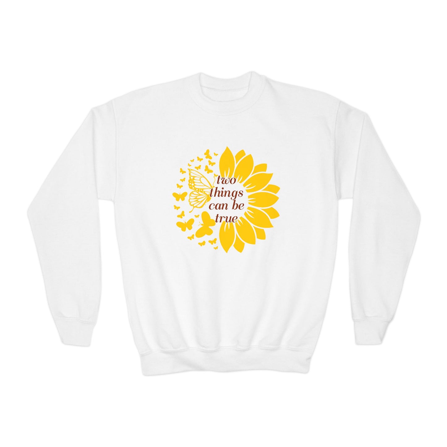 Youth Sunflower Two Things Can Be True Sweatshirt