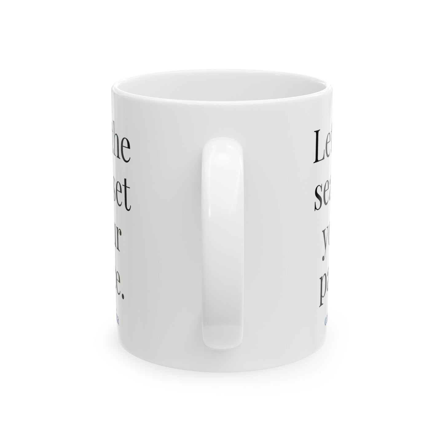 Let The Sea Set Your Pace Coffee Cup Mug