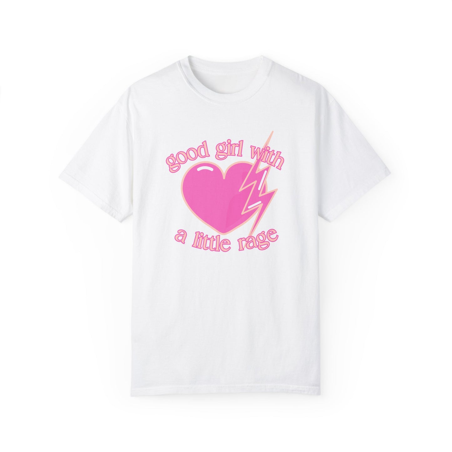 Good Girl with a Little Rage T-Shirt