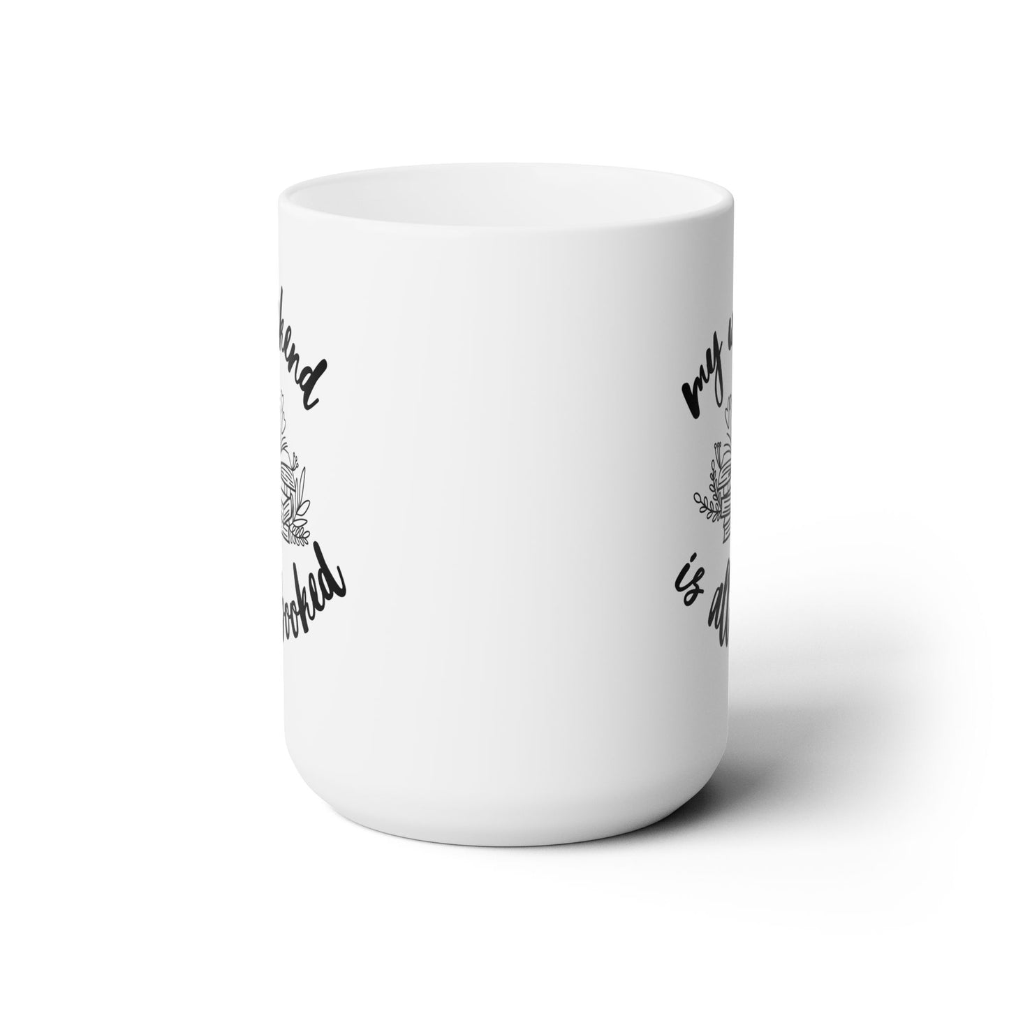 My Weekend Is All Booked Mug