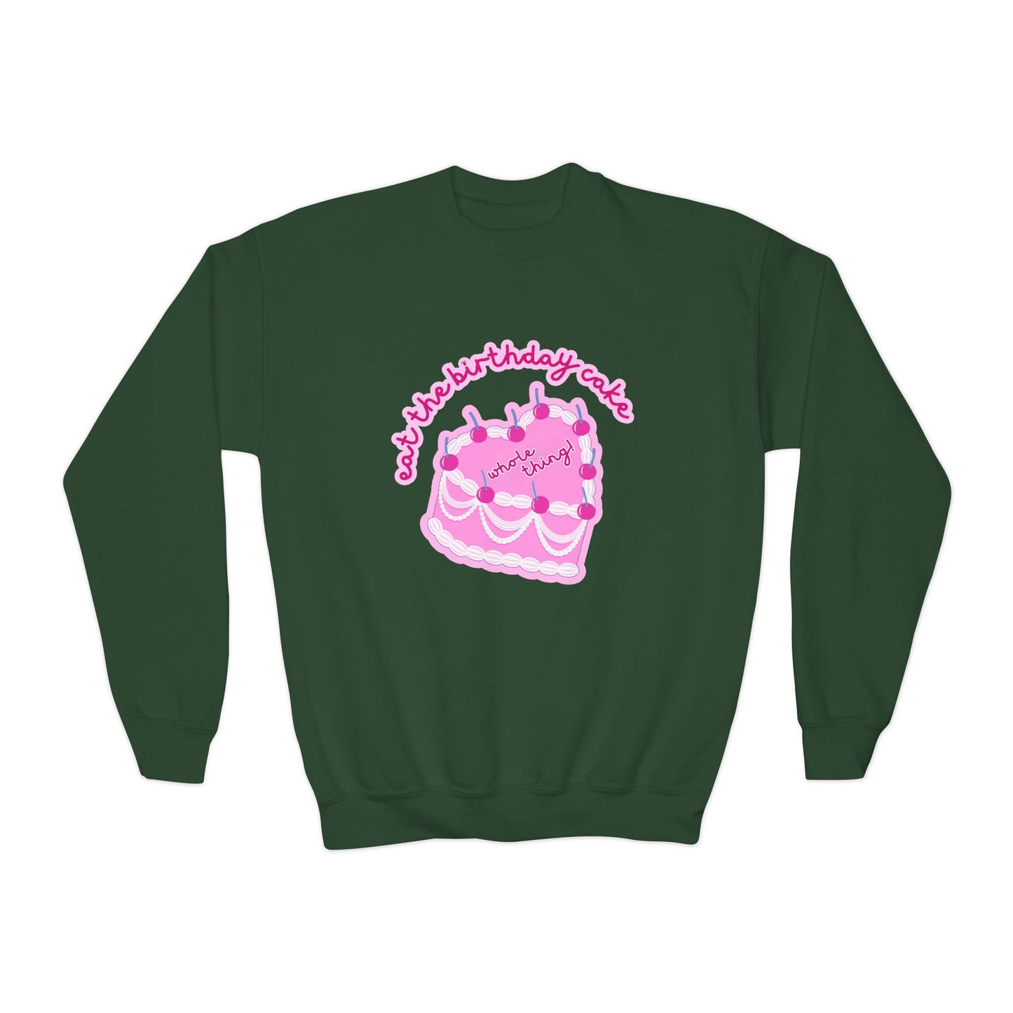 Youth Eat The Birthday Cake Sweatshirt