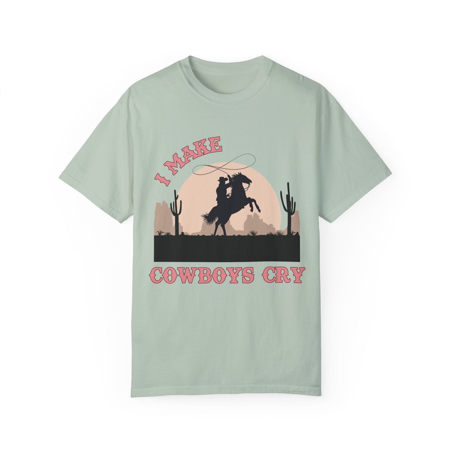 I Make Cowboys Cry T-Shirt