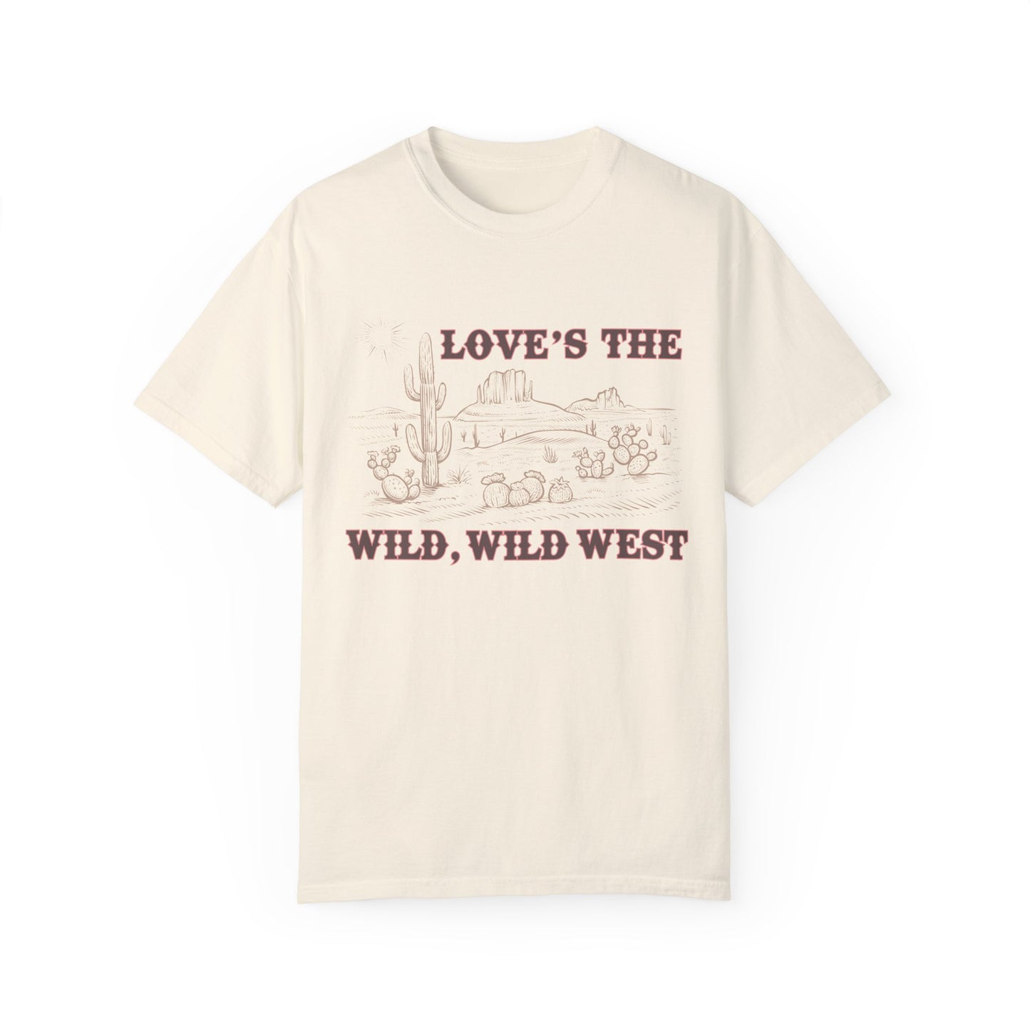 Love’s The Wild Wild West T-Shirt