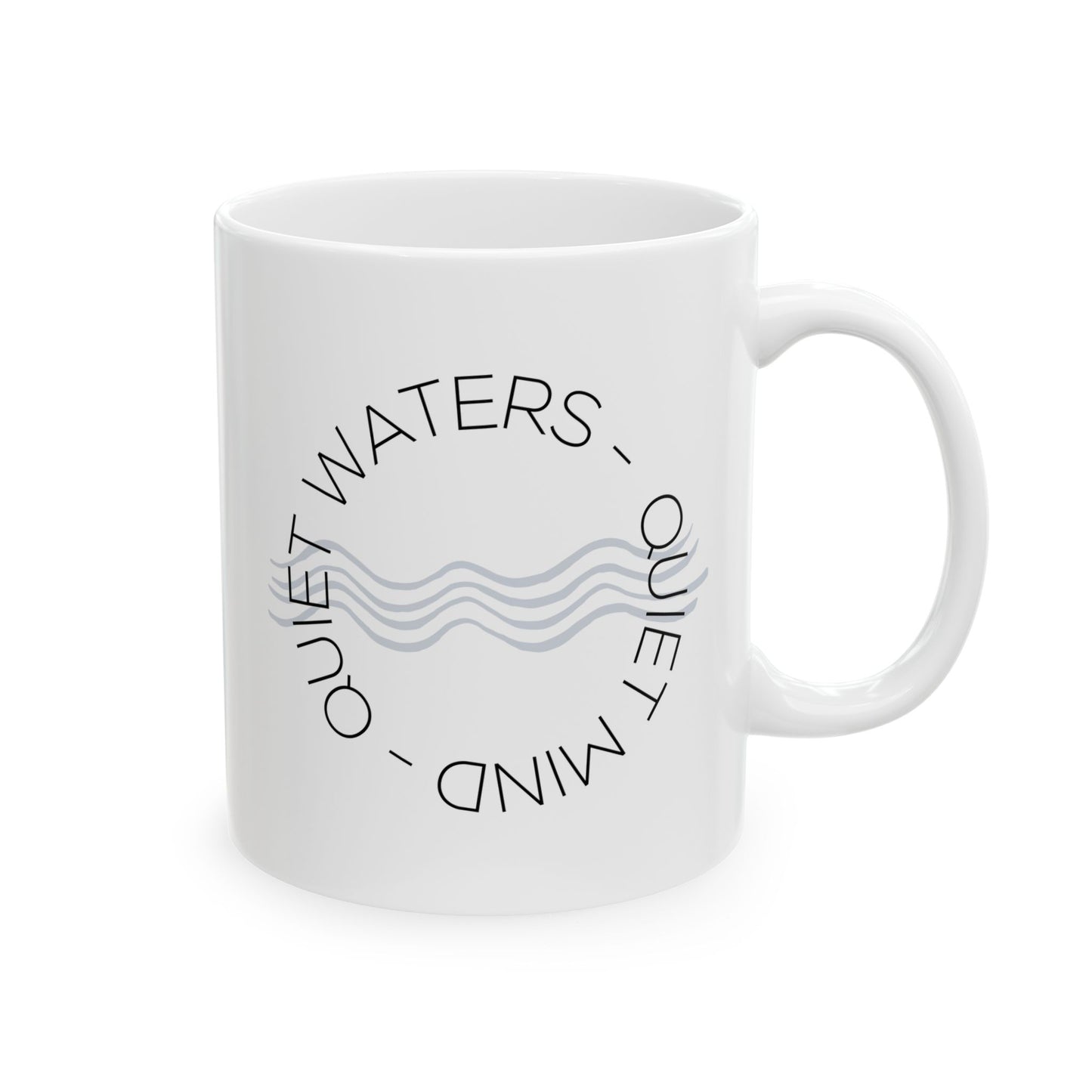 Quiet Waters Quiet Mind Mug