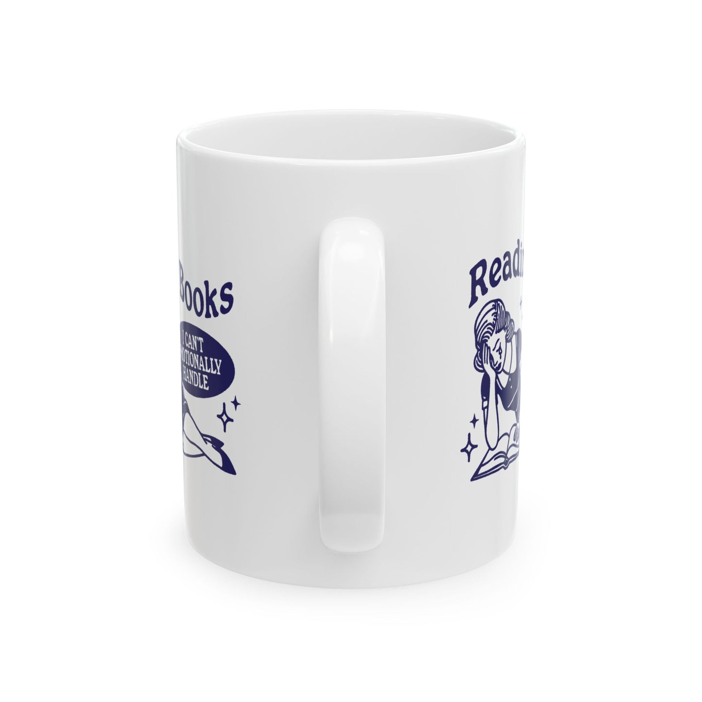 Reading Books I Can't Emotionally Handle Mug