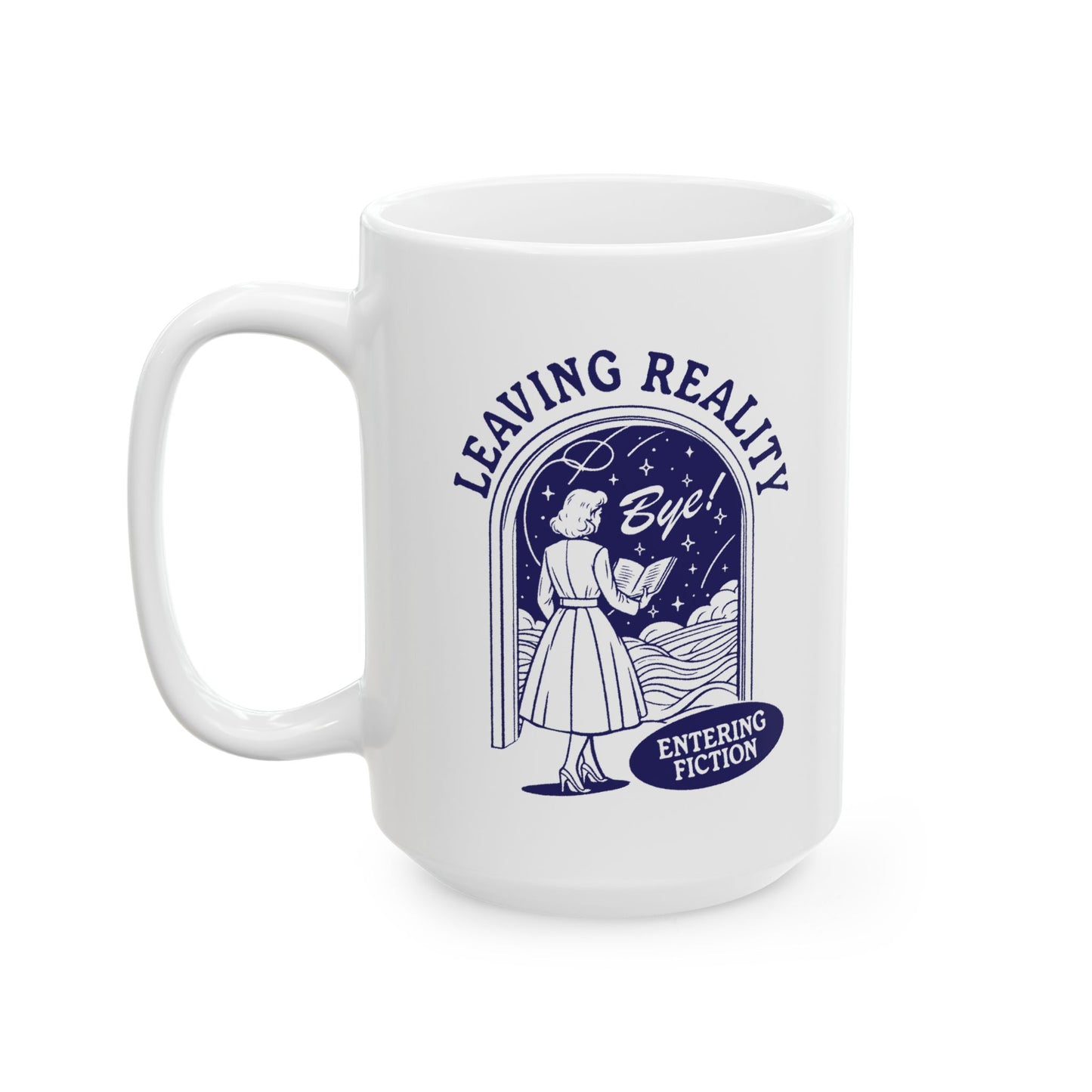 Retro Leaving Reality Entering Fiction Mug