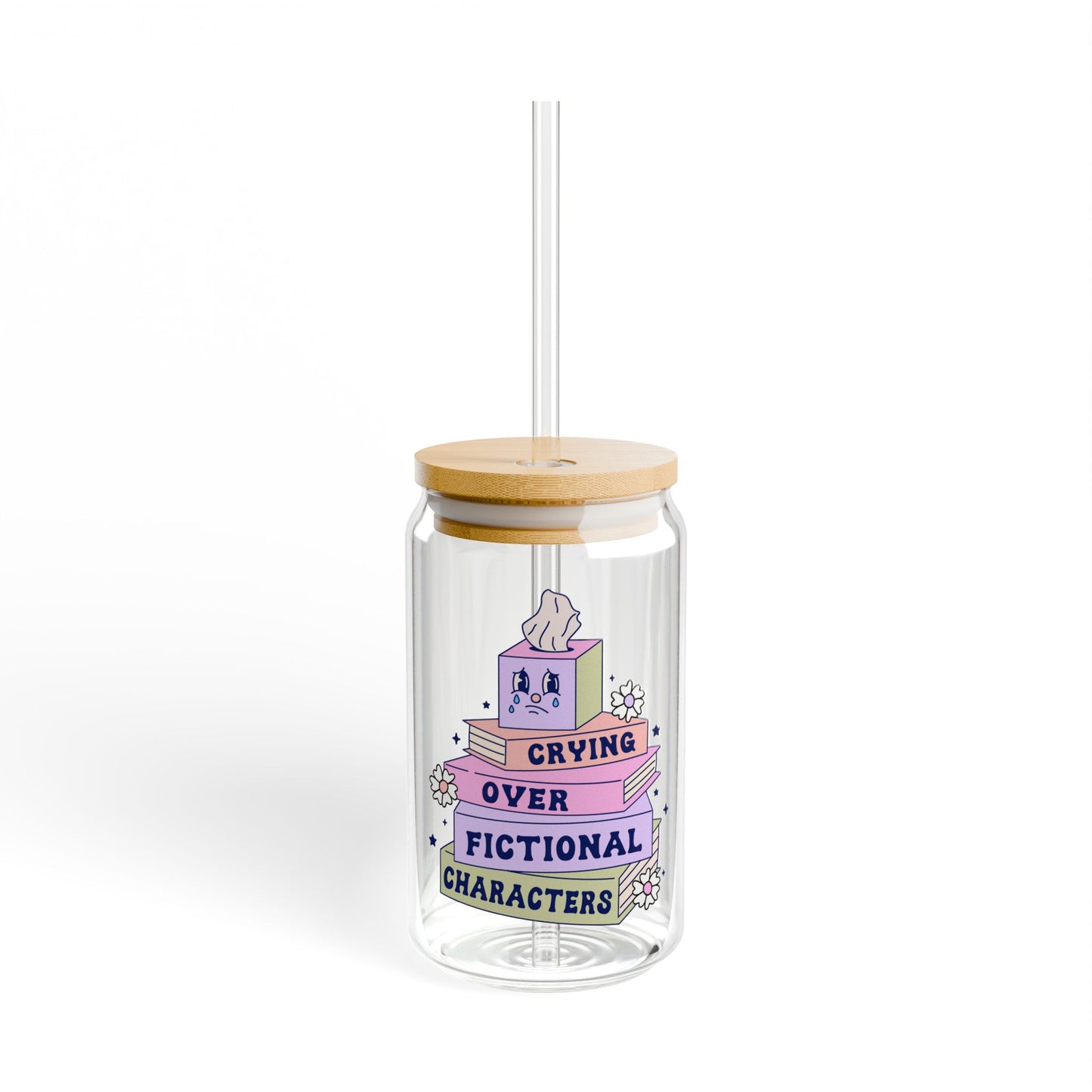 Crying Over Fictional Characters Sipper Glass