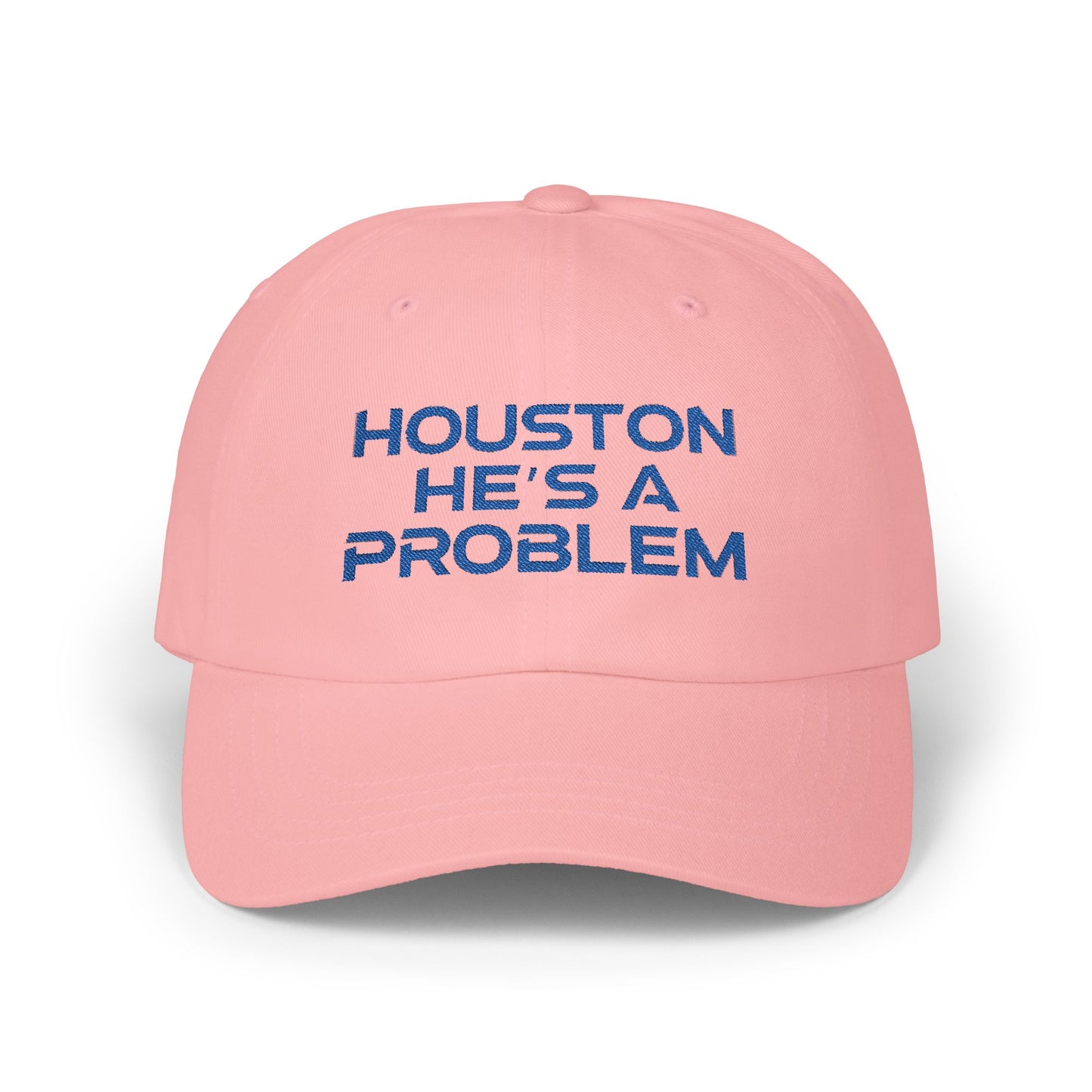 Houston He's A Problem Embroidered Baseball Cap
