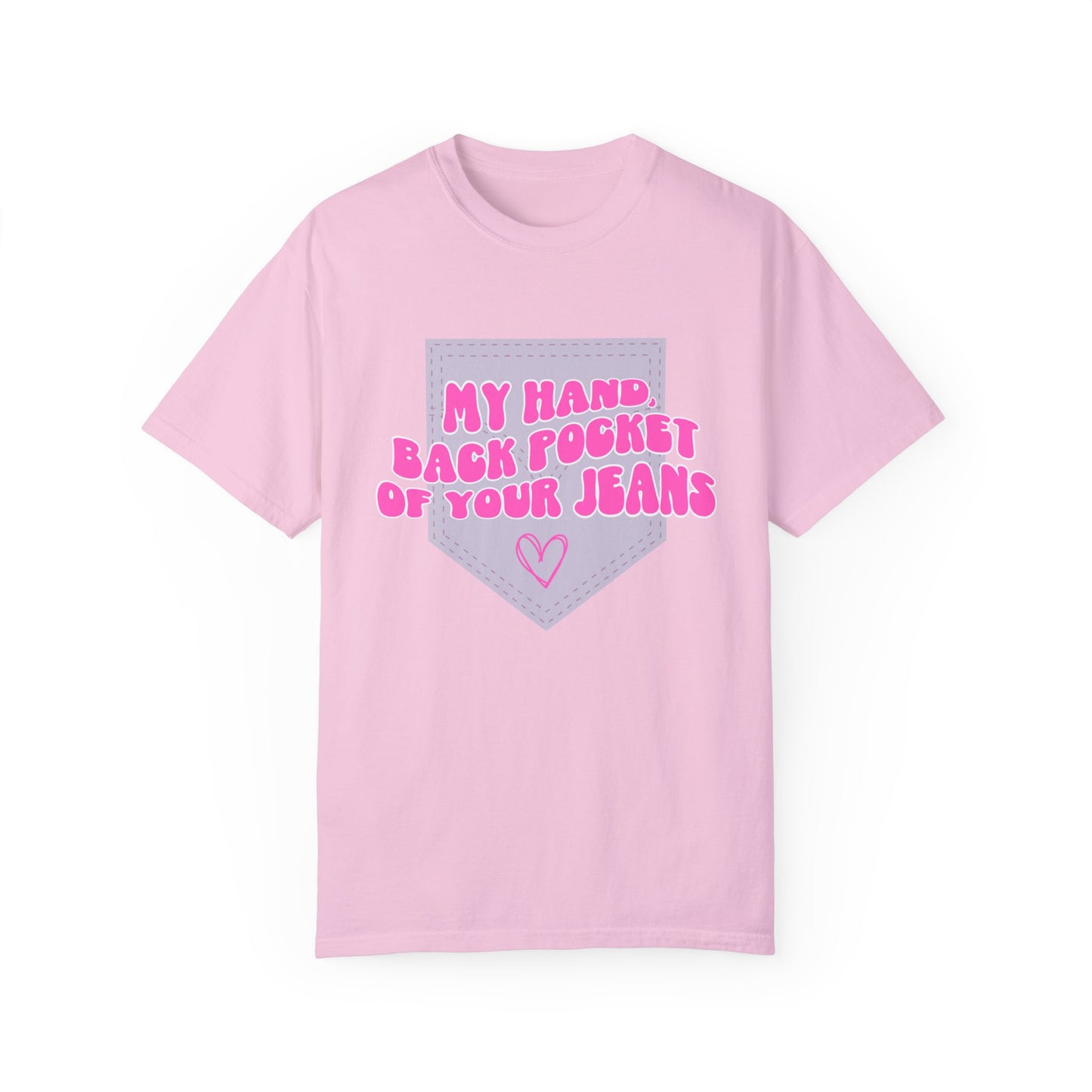 Back Pocket Of Your Jeans T-Shirt