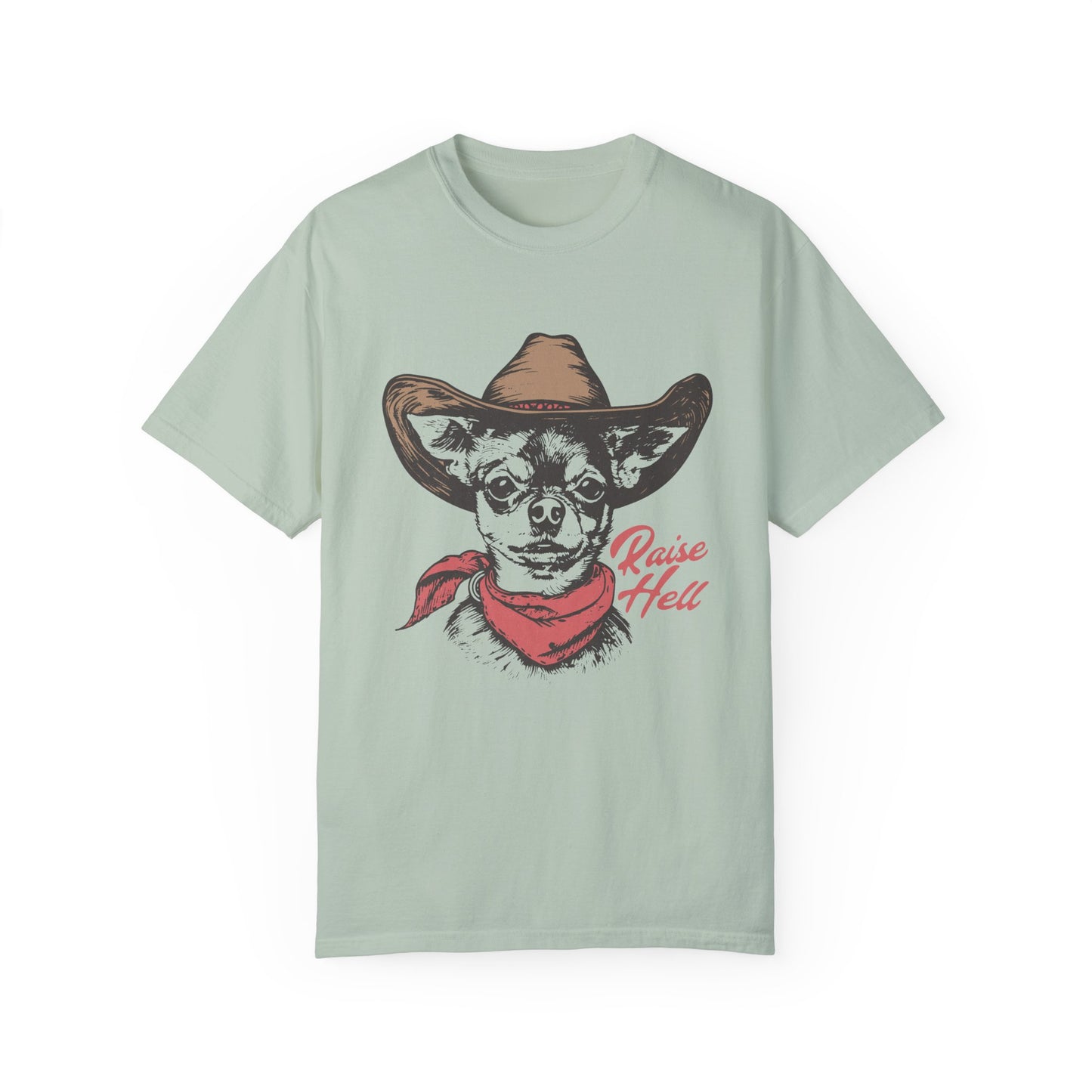 Raise Hell Chihuahua Comfort Colors T-Shirt