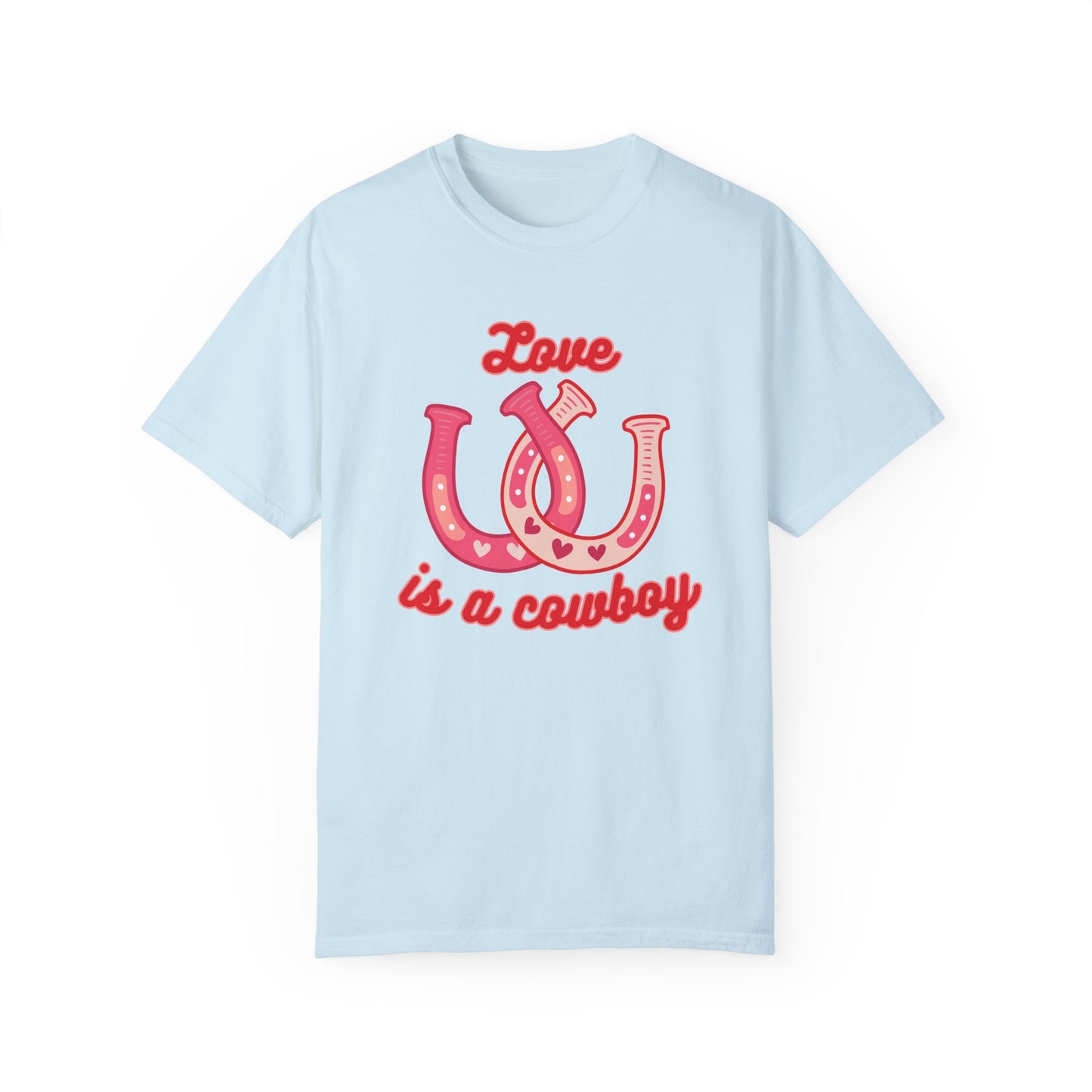 Love Is A Cowboy T-Shirt