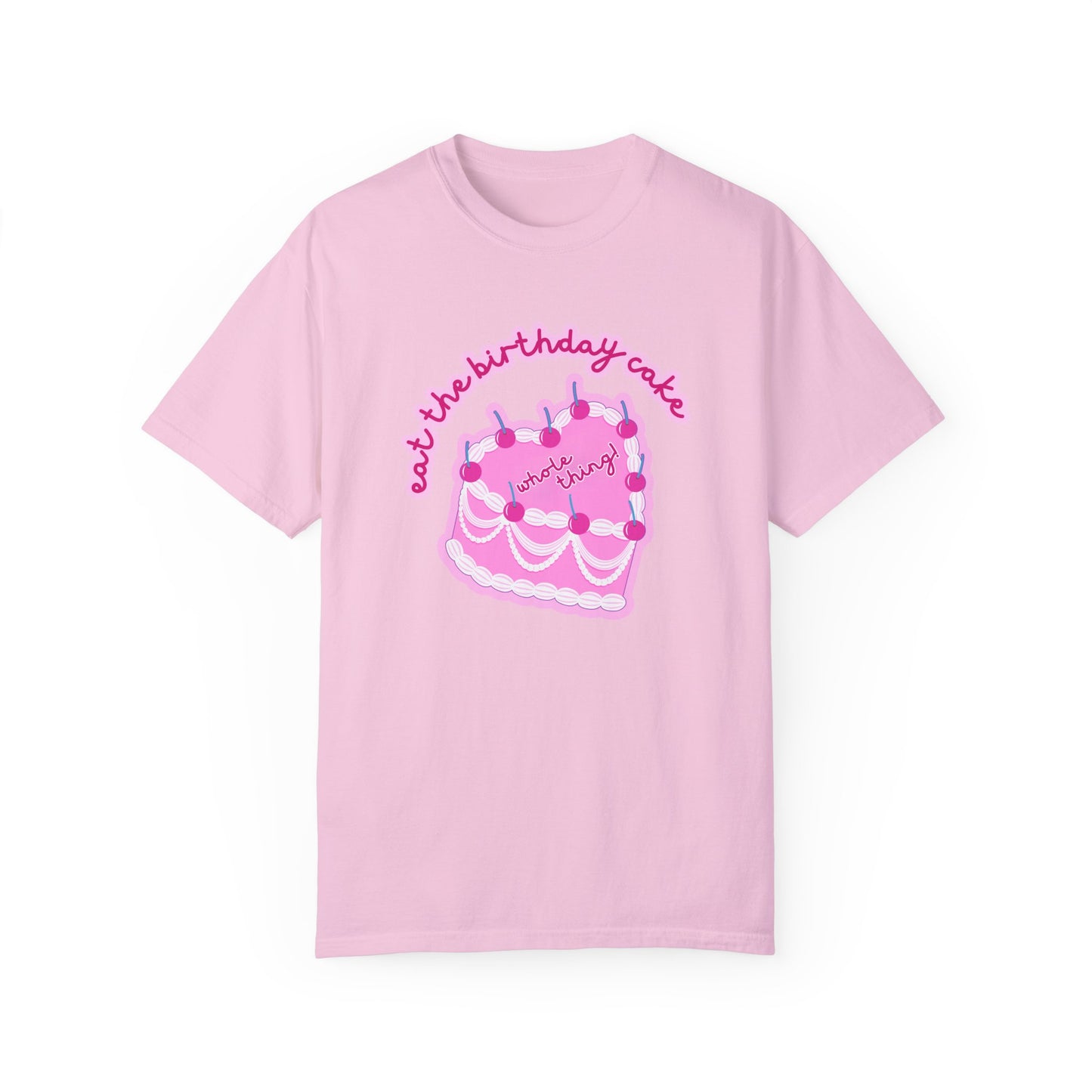 Eat The Birthday Cake T-Shirt