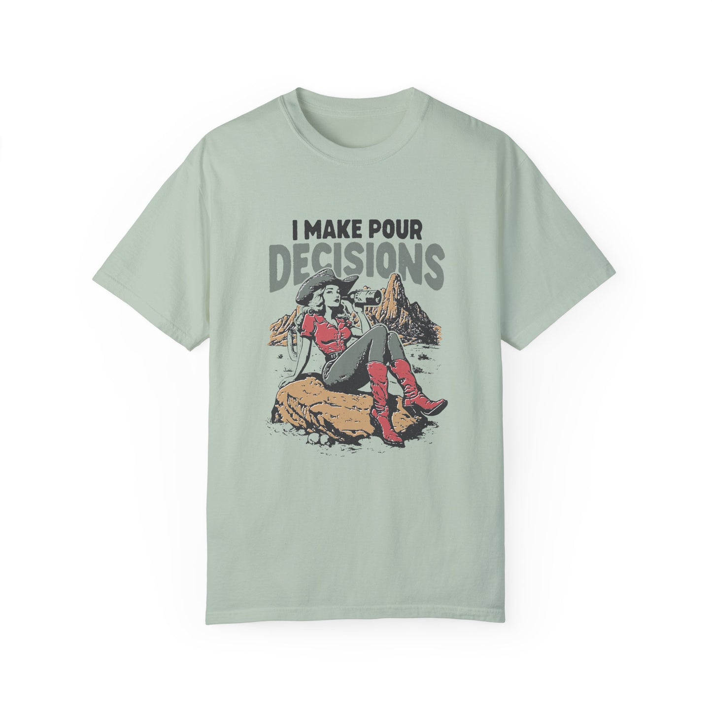 Pour Decisions Cowgirl T-Shirt