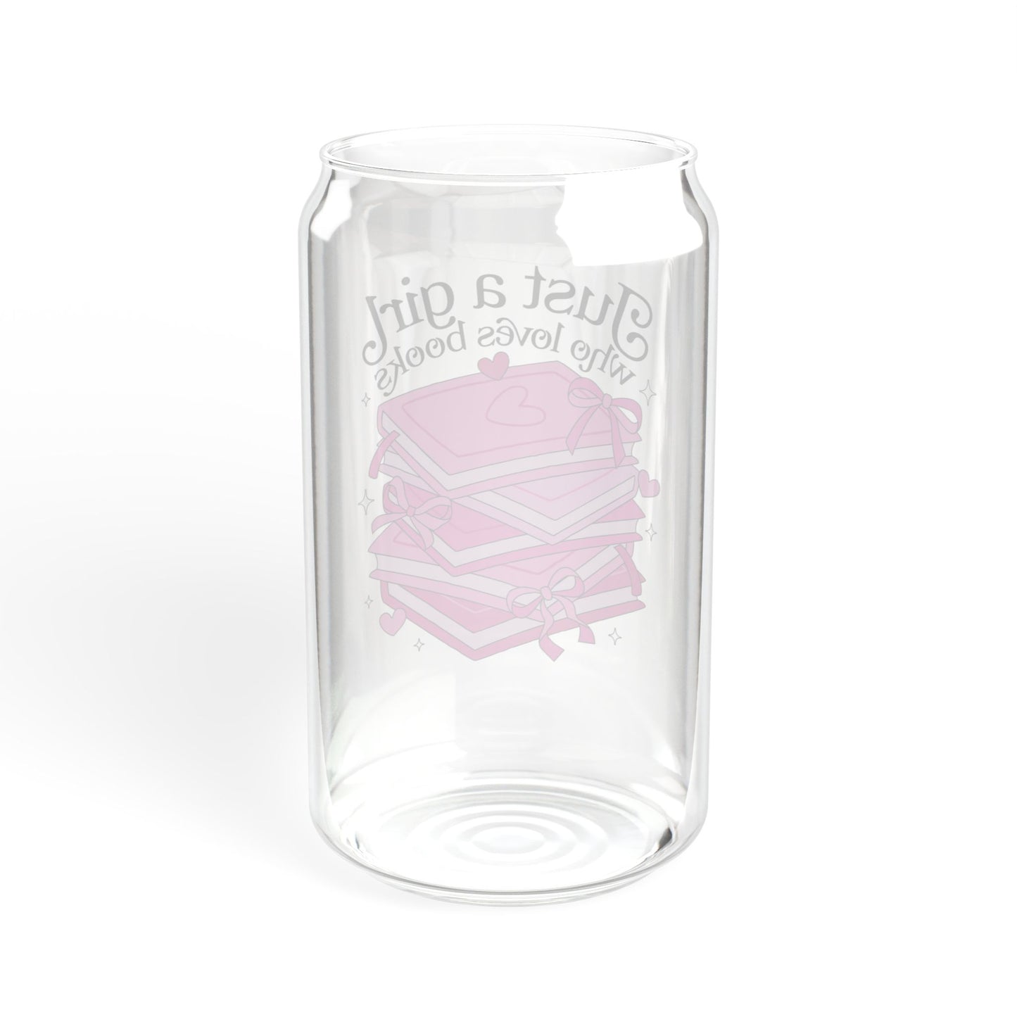 Just A Girl Who Loves Books Sipper Glass