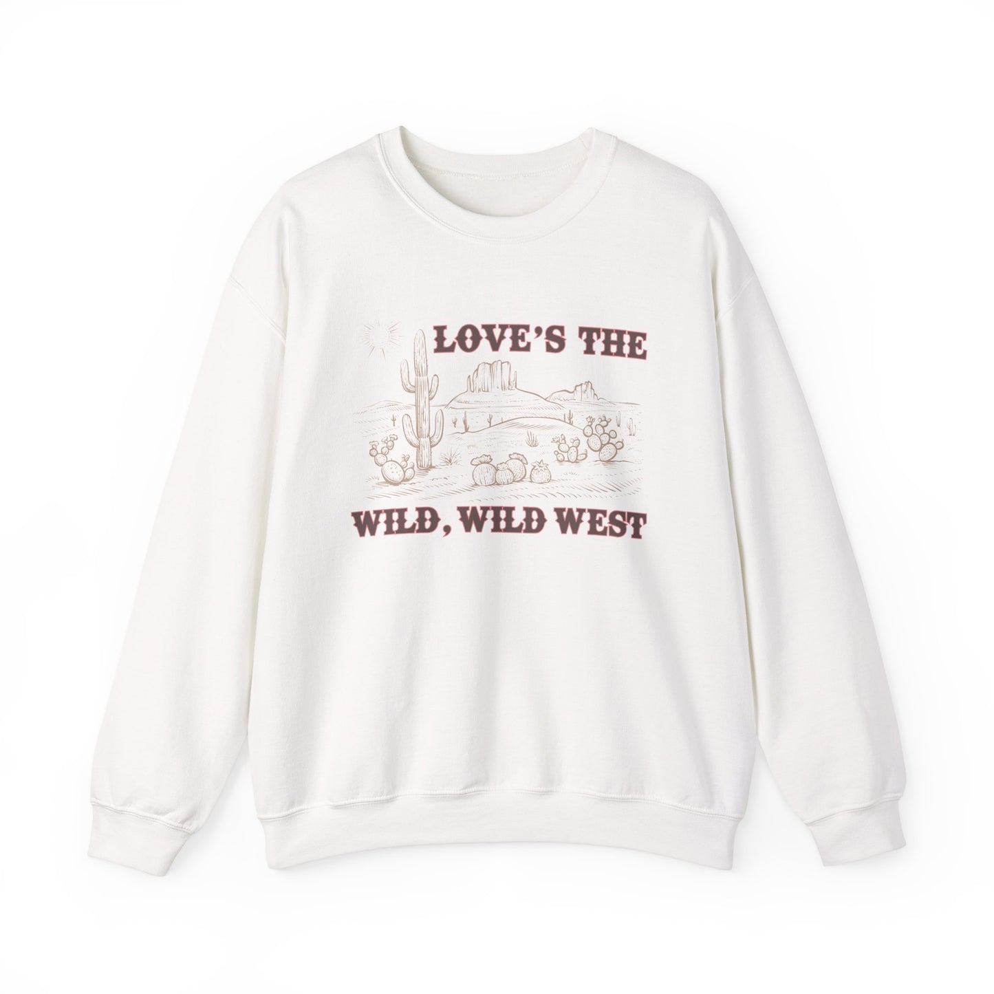Love's the Wild Wild West Sweatshirt