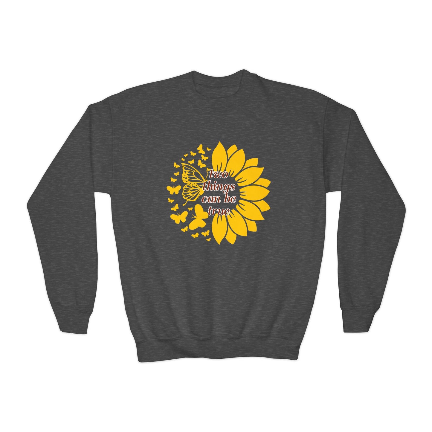 Youth Sunflower Two Things Can Be True Sweatshirt