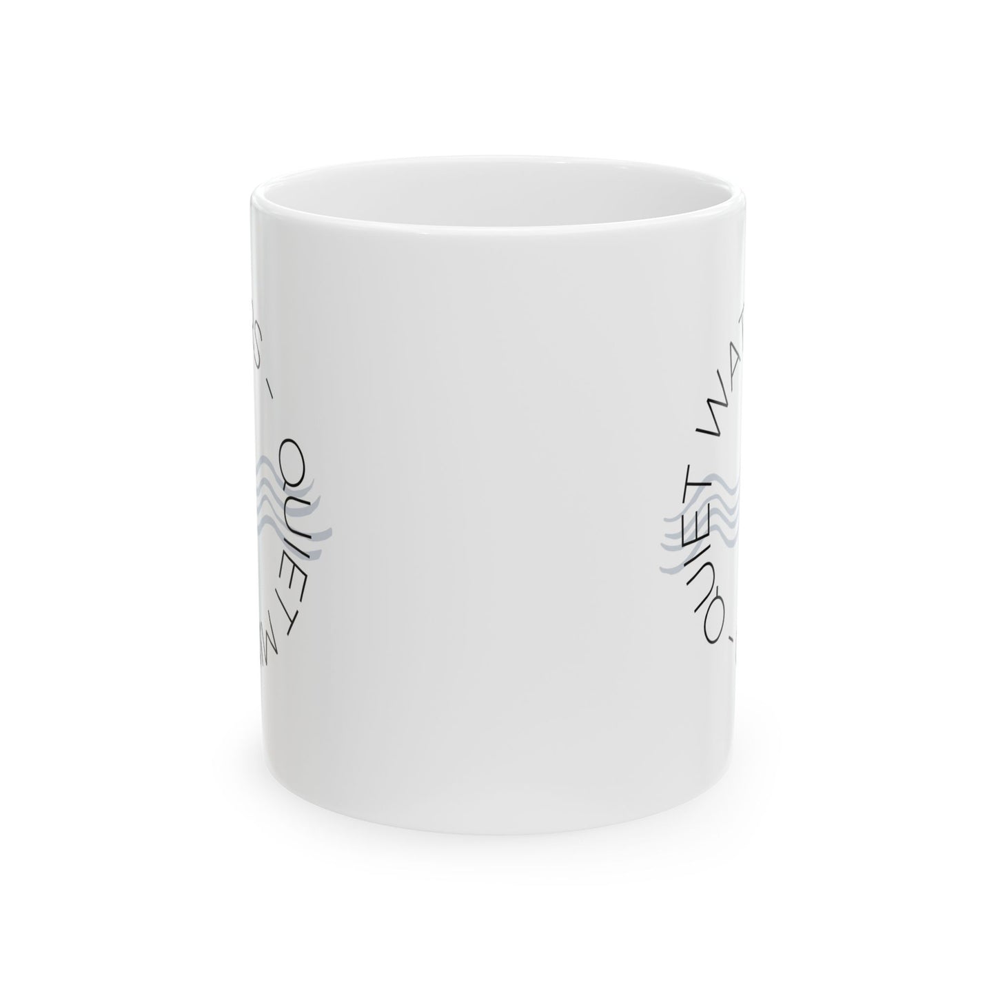 Quiet Waters Quiet Mind Mug