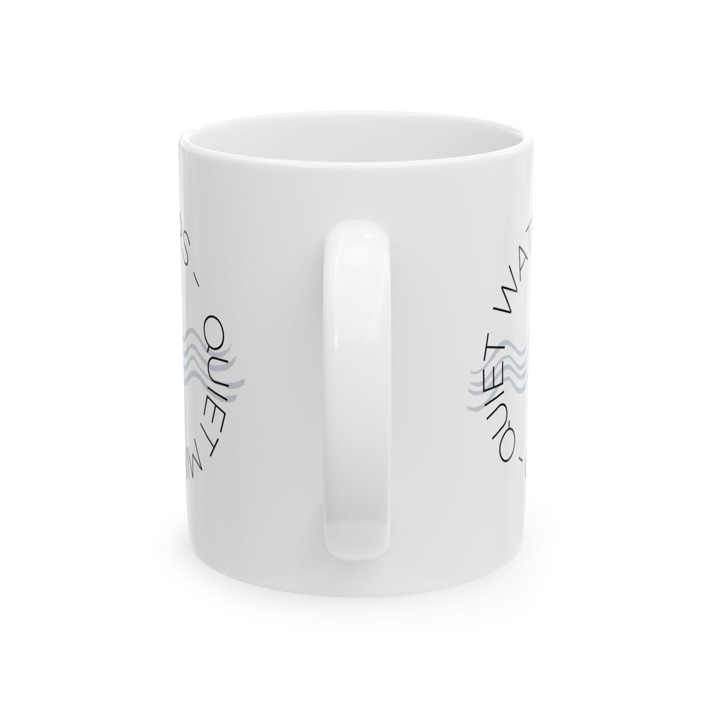 Quiet Waters Quiet Mind Mug