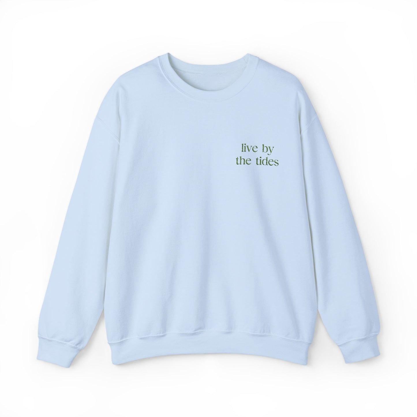 Live By The Tides Sweatshirt