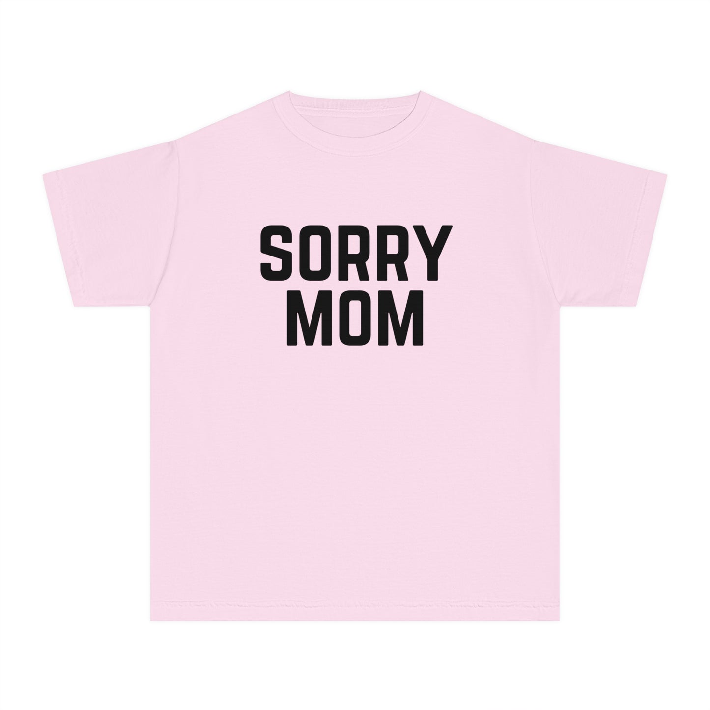 Youth Sorry Mom Outfit Kids T-Shirt