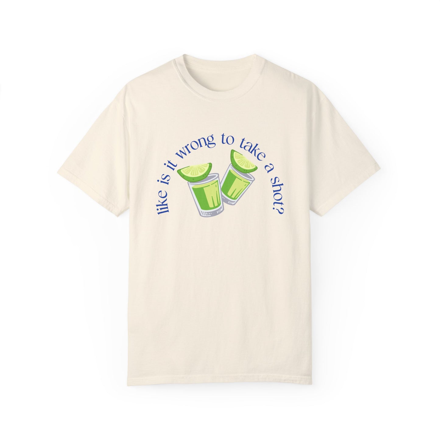 Like is it Wrong to Take a Shot T-Shirt - Blue