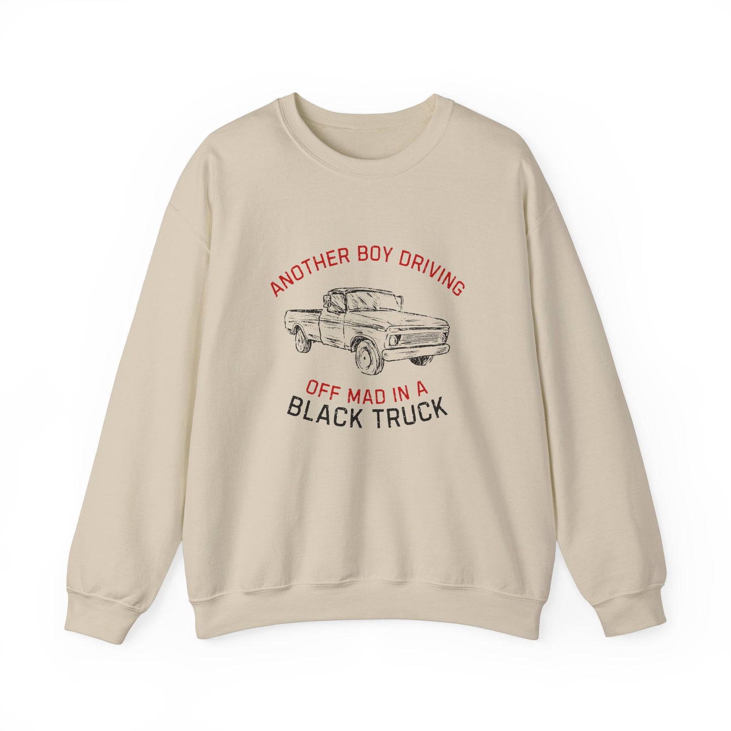 Driving Off Mad In A Black Truck Sweatshirt