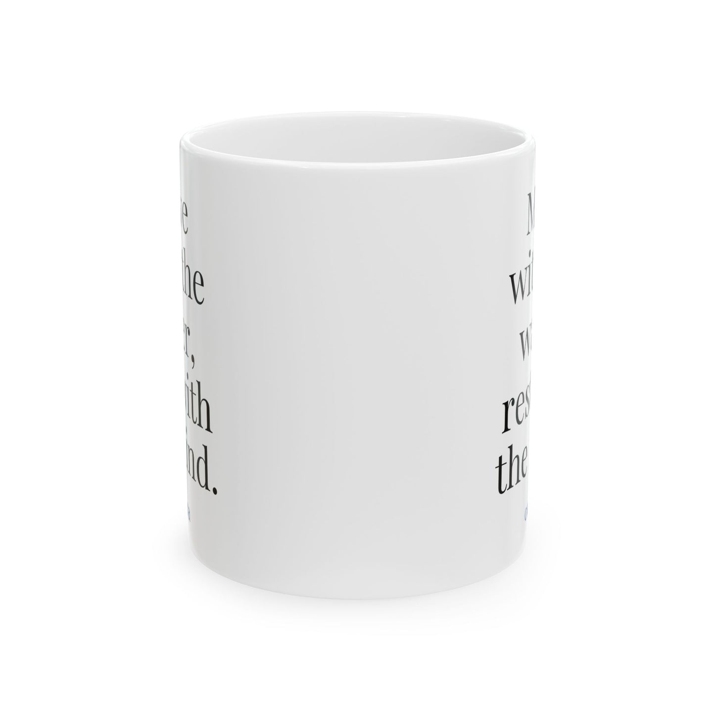 Move With Water Rest With Mind Mug