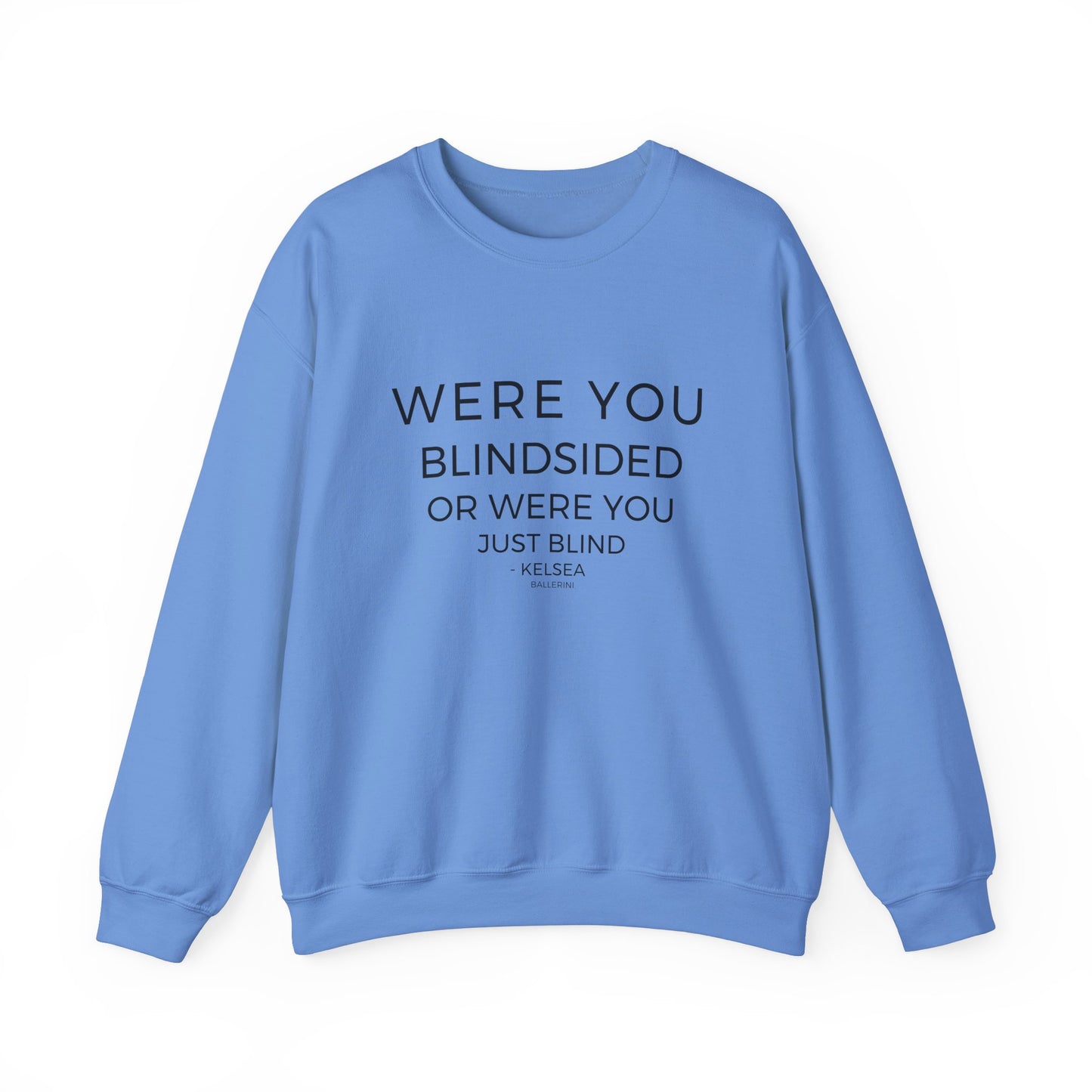 Blindsided Sweatshirt