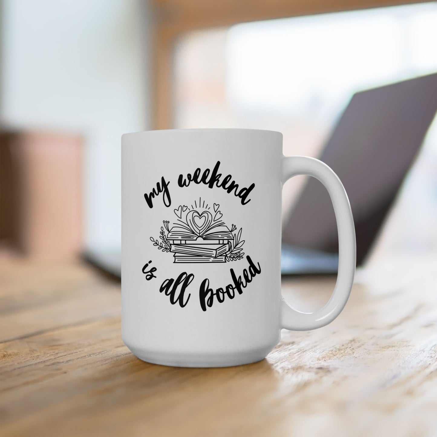 My Weekend Is All Booked Mug