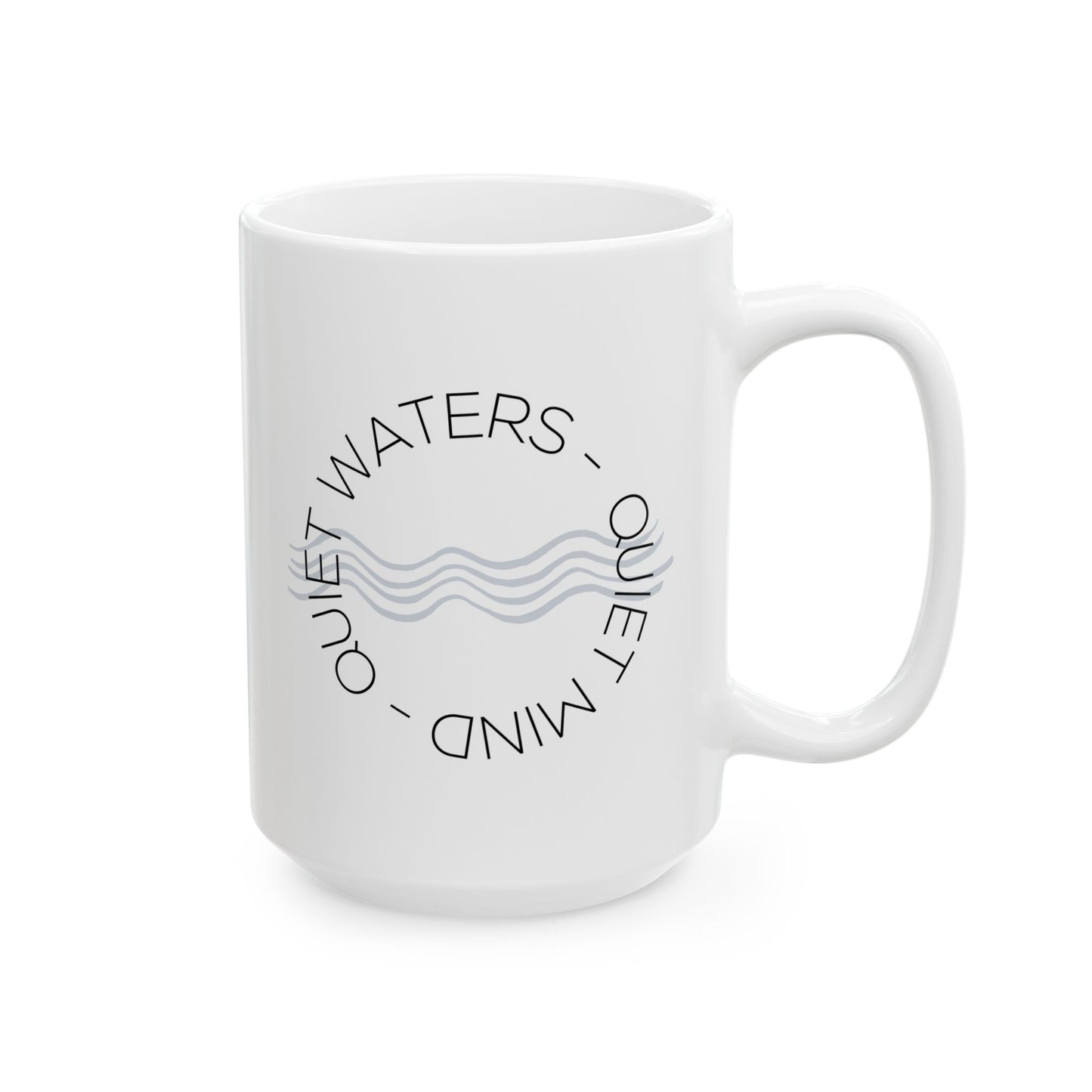 Quiet Waters Quiet Mind Mug
