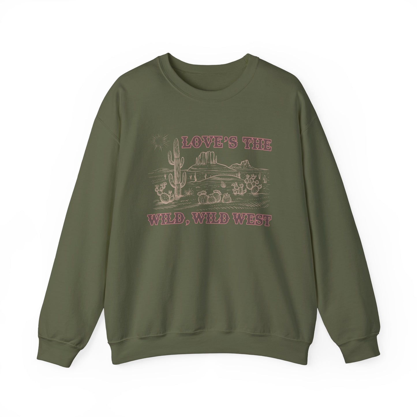 Love's the Wild Wild West Sweatshirt