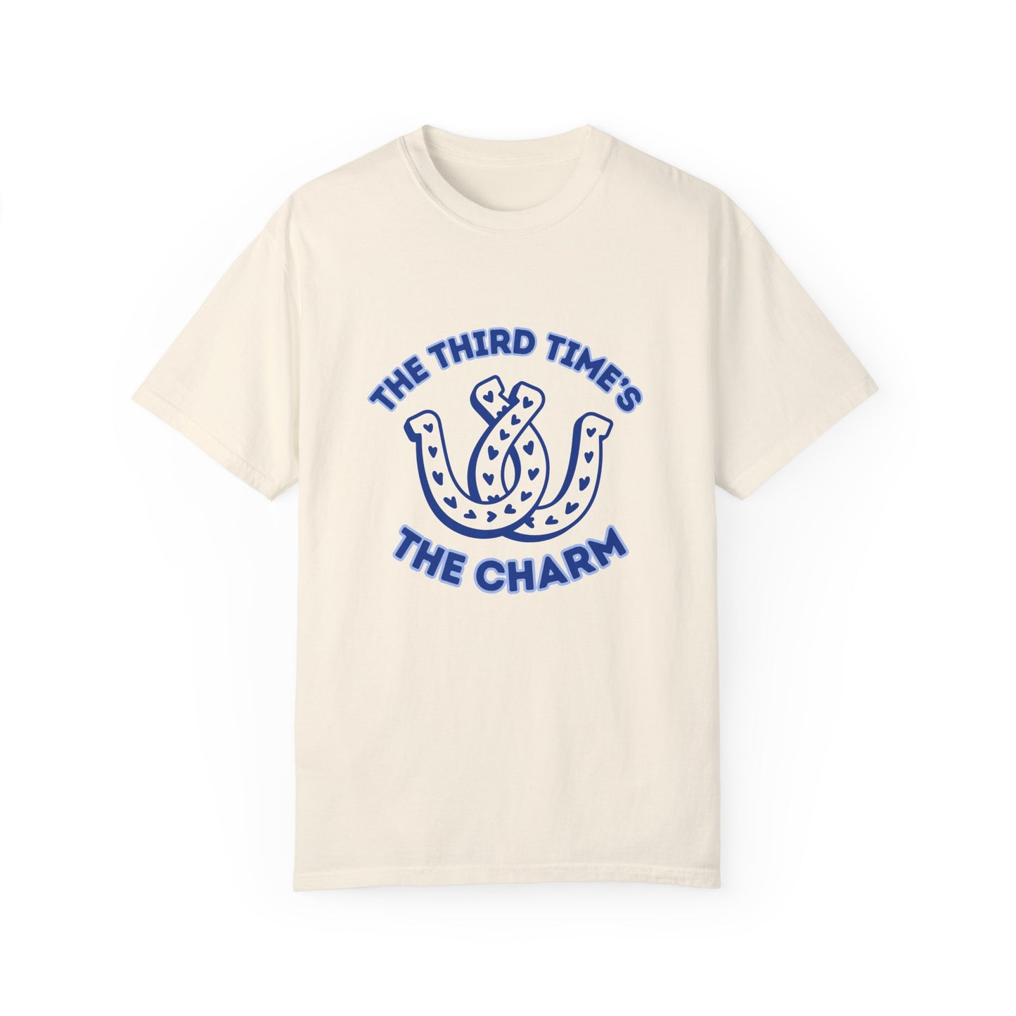 Third Time's The Charm T-Shirt