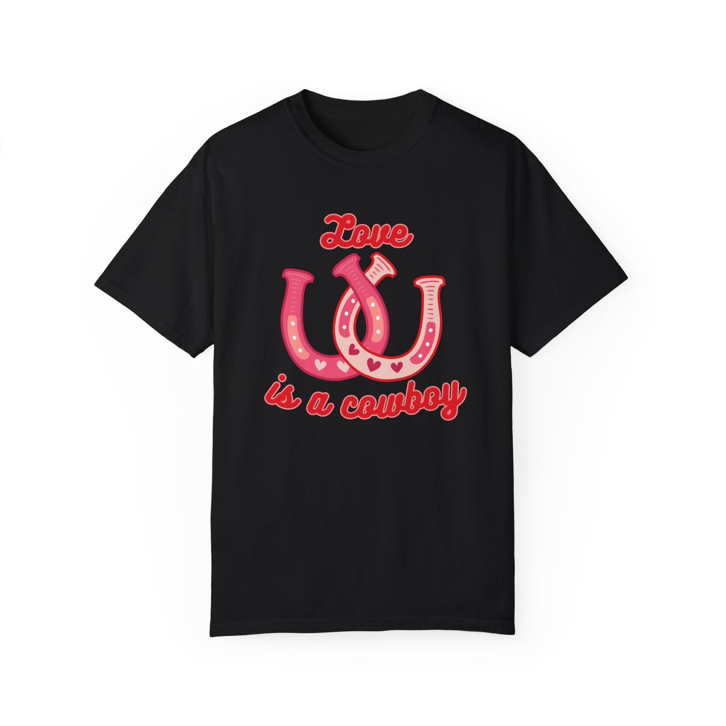 Love Is A Cowboy T-Shirt