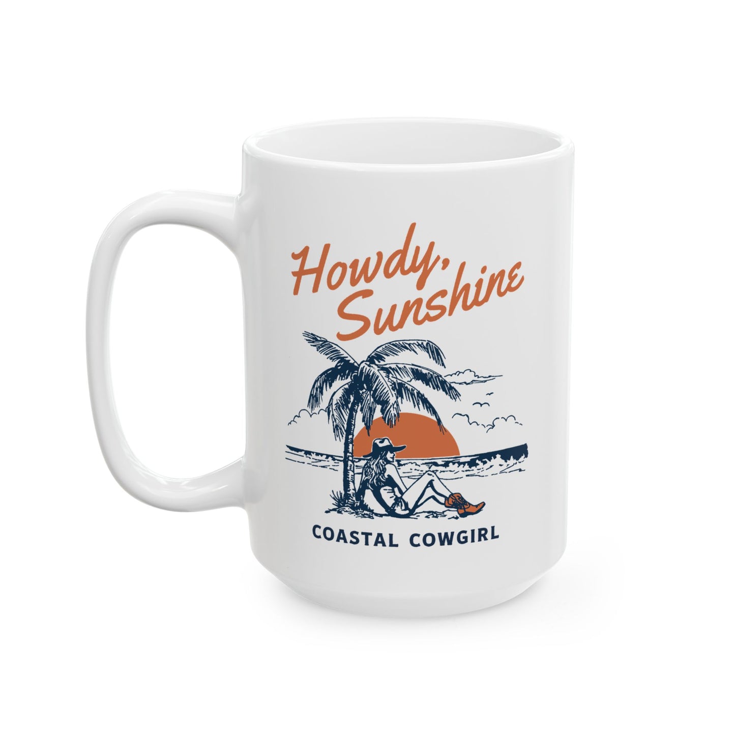 Howdy Sunshine Coastal Cowgirl Beach Vibes Mug