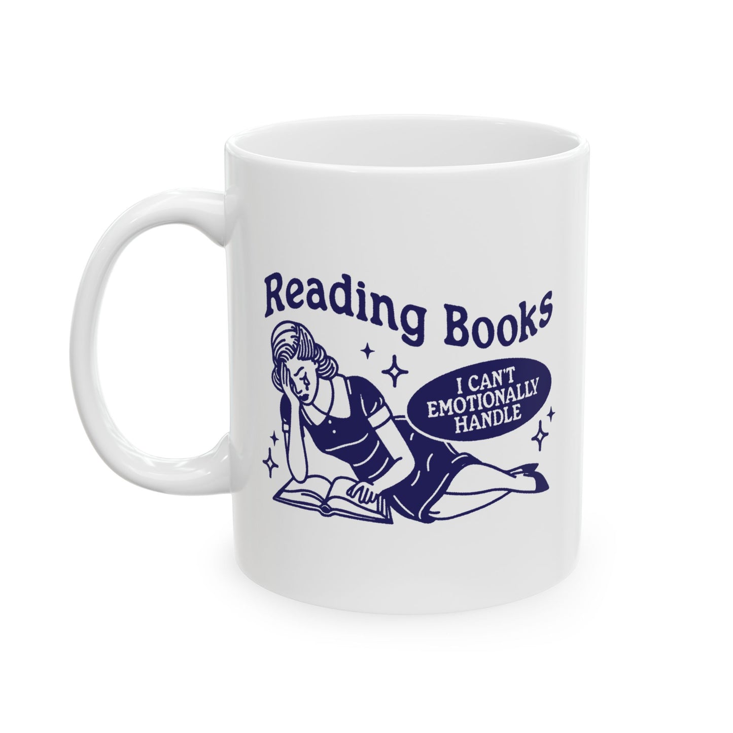 Reading Books I Can't Emotionally Handle Mug