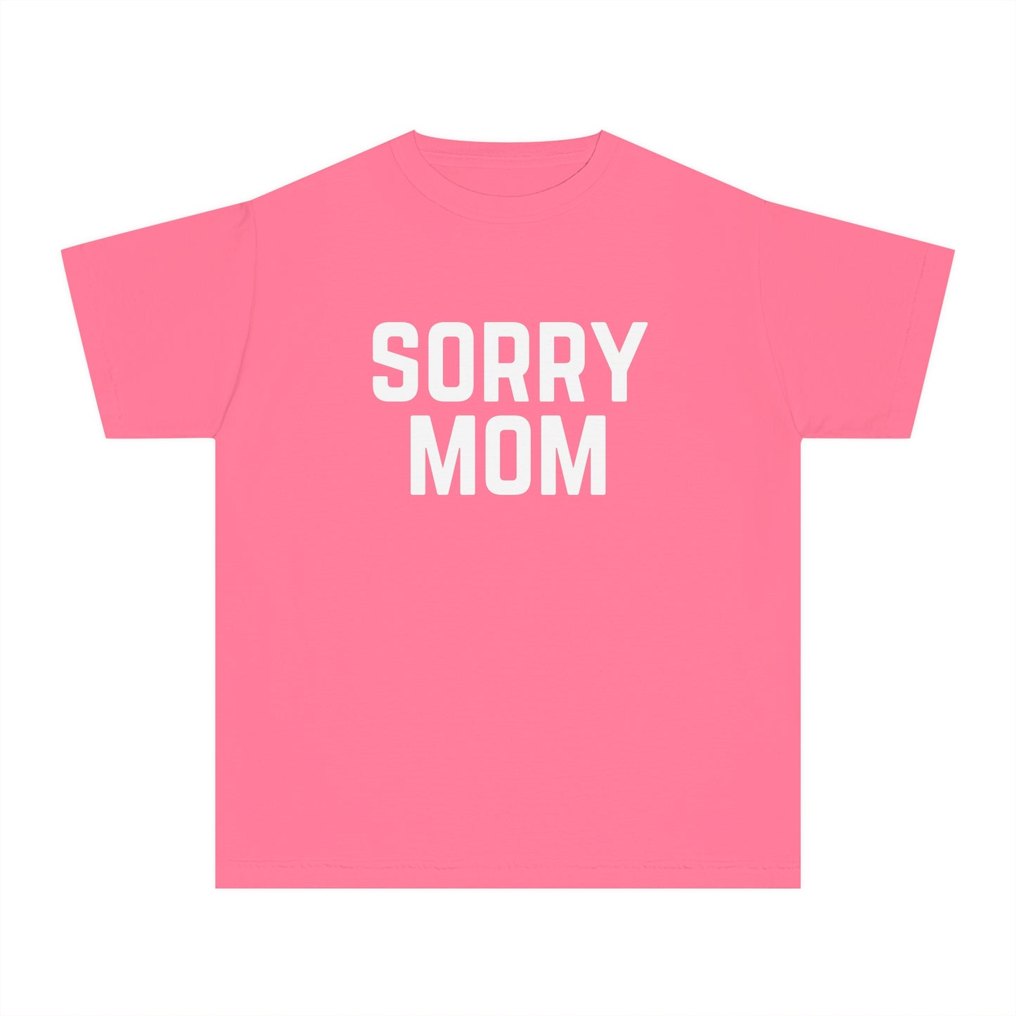 Youth Sorry Mom Outfit Kids T-Shirt