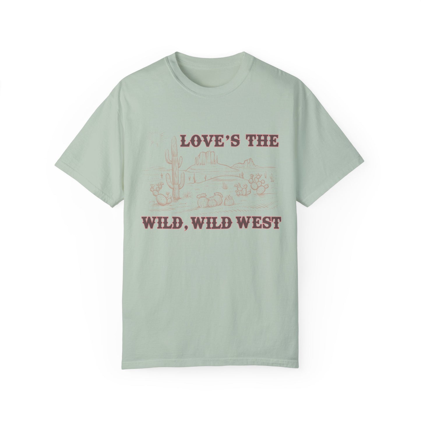 Love’s The Wild Wild West T-Shirt