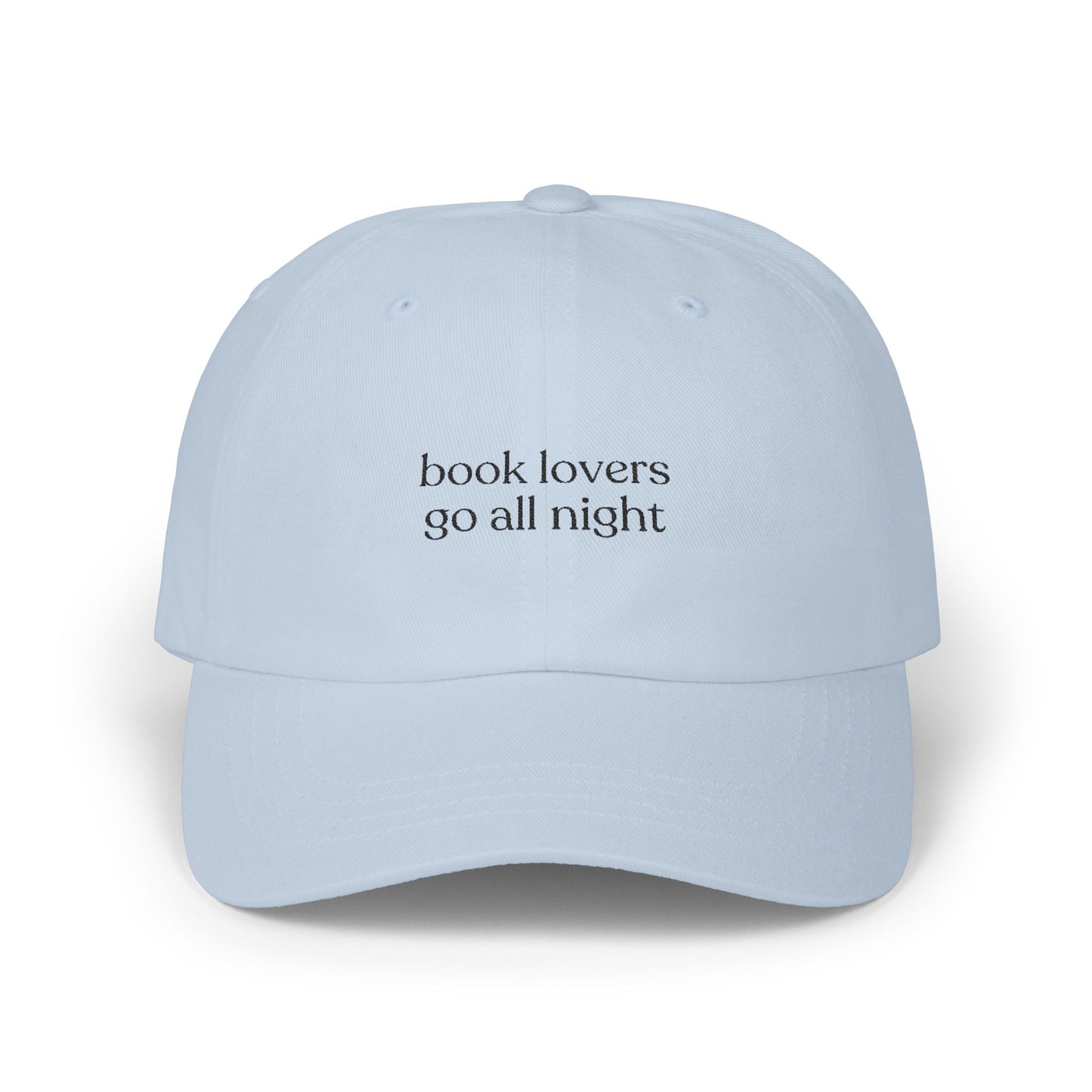 Book Lovers Go All Night Embroidered Baseball Cap