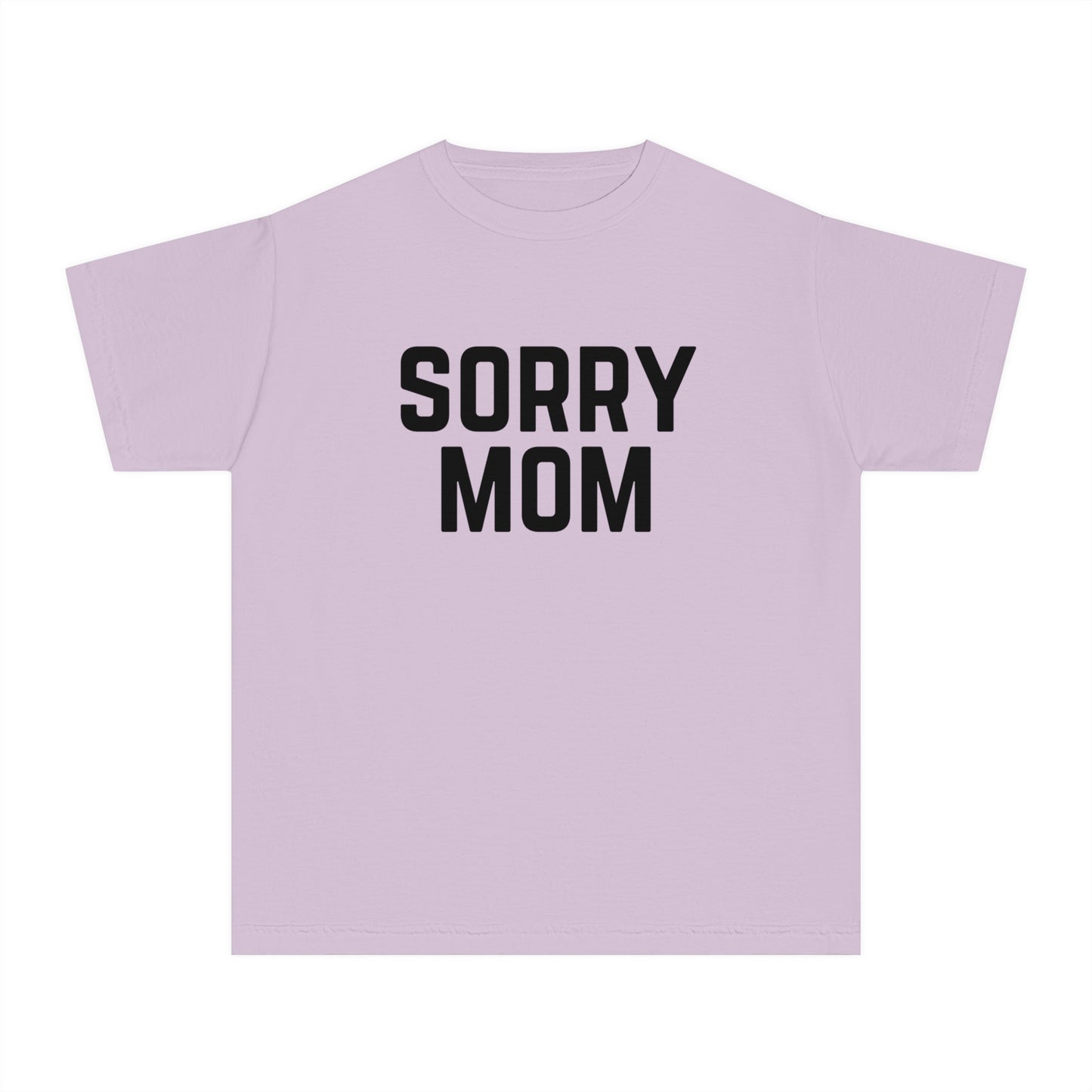 Youth Sorry Mom Outfit Kids T-Shirt