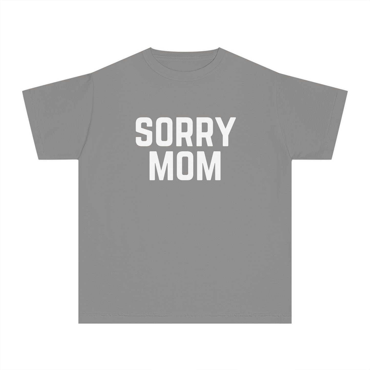 Youth Sorry Mom Outfit Kids T-Shirt