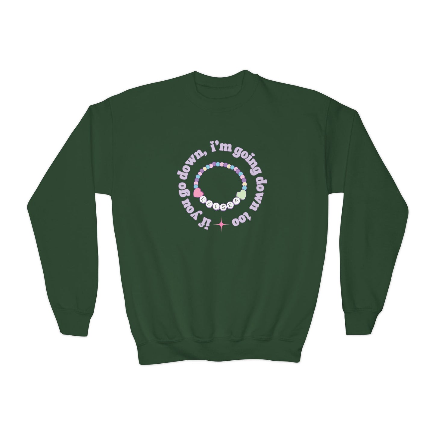 Youth If You Go Down Sweatshirt