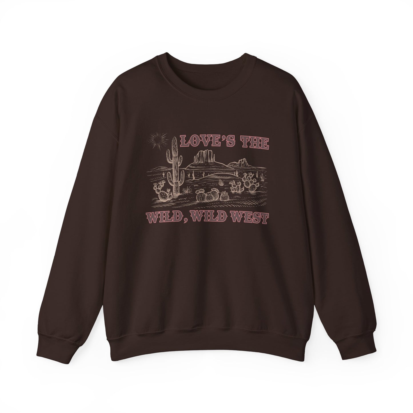 Love's the Wild Wild West Sweatshirt