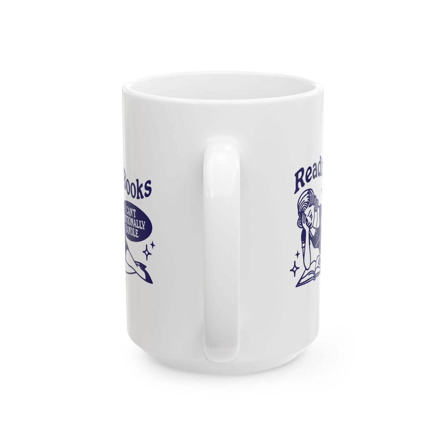 Reading Books I Can't Emotionally Handle Mug