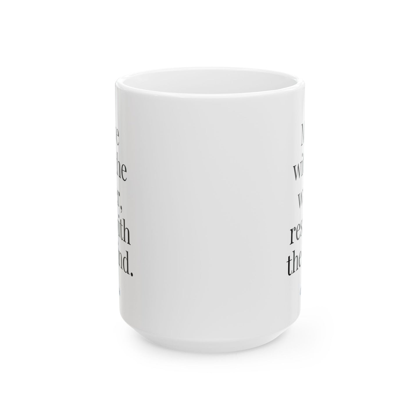 Move With Water Rest With Mind Mug