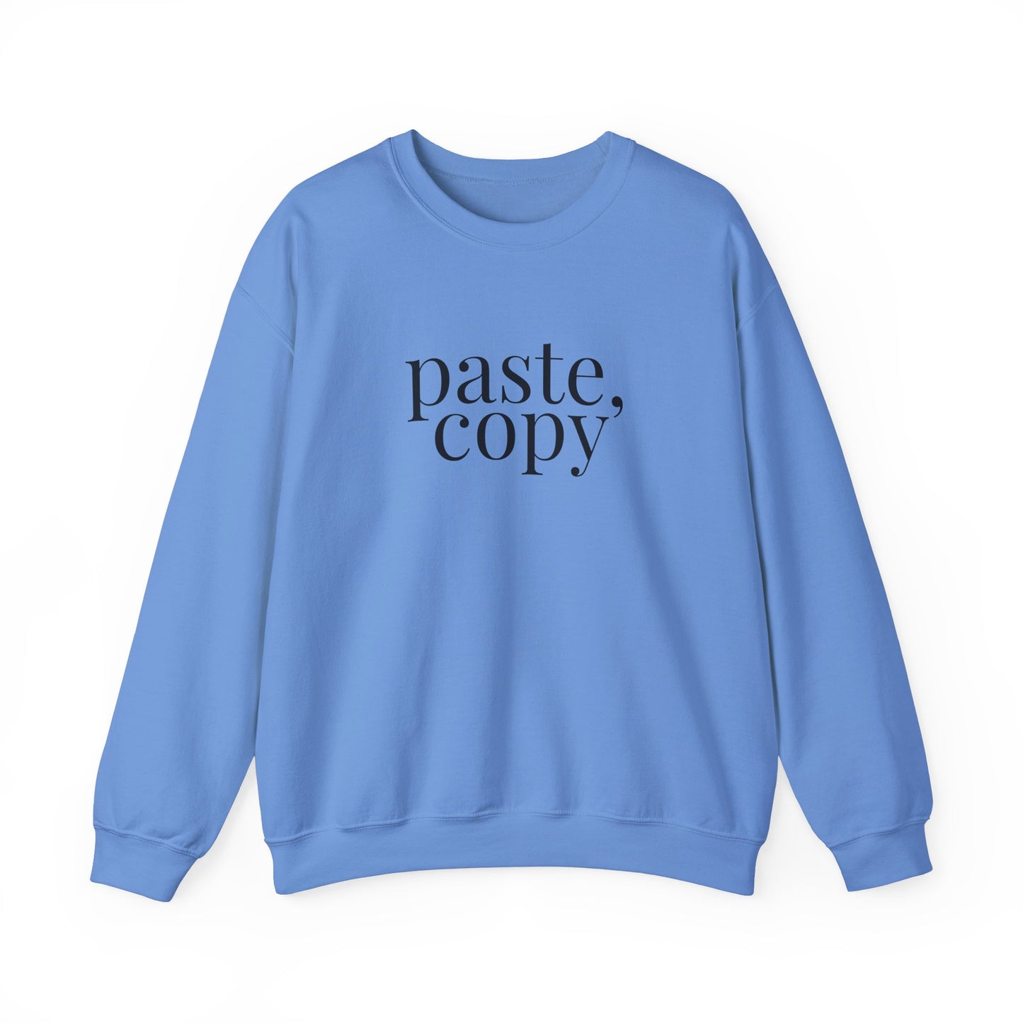Paste Copy Sweatshirt